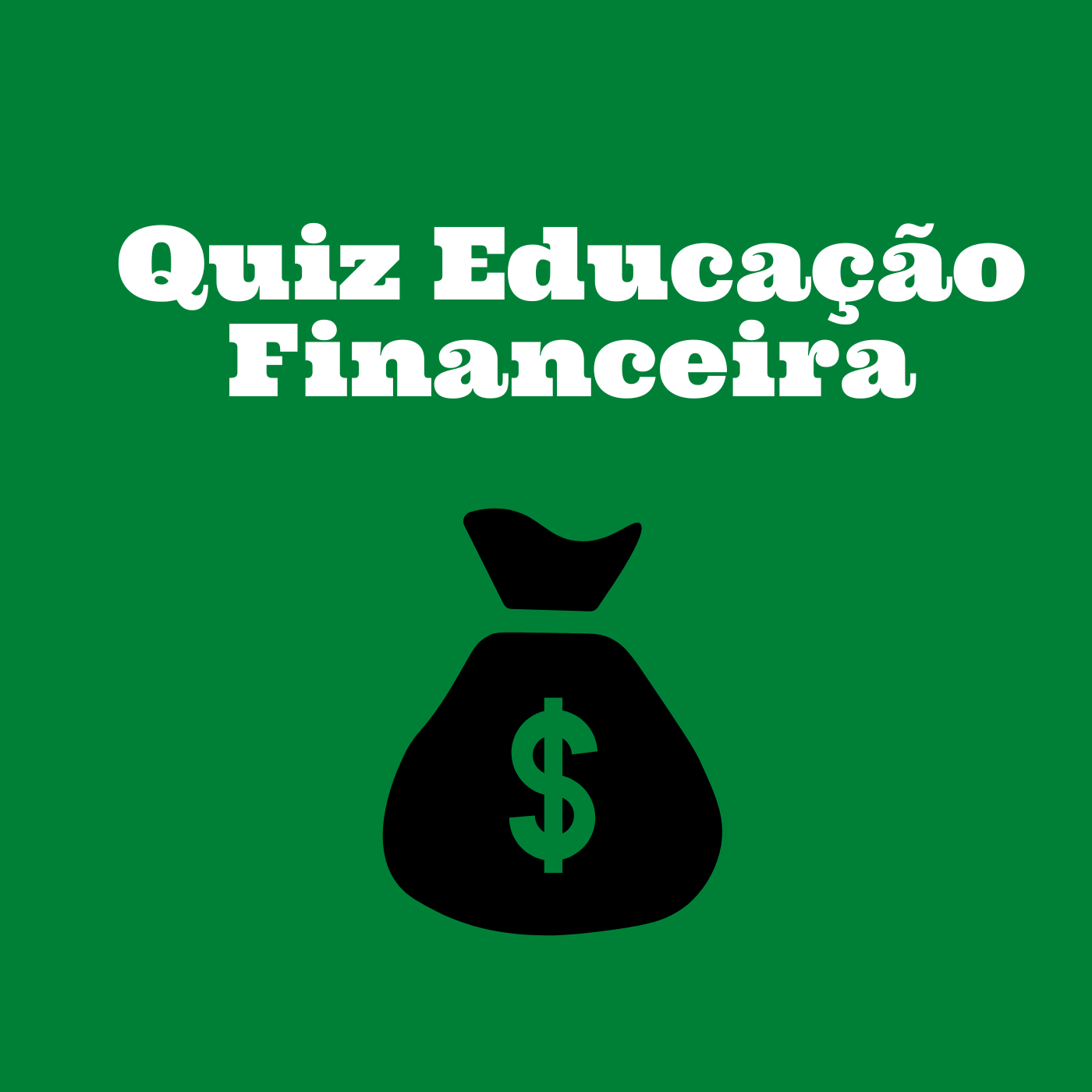 Quiz Educação Financeira