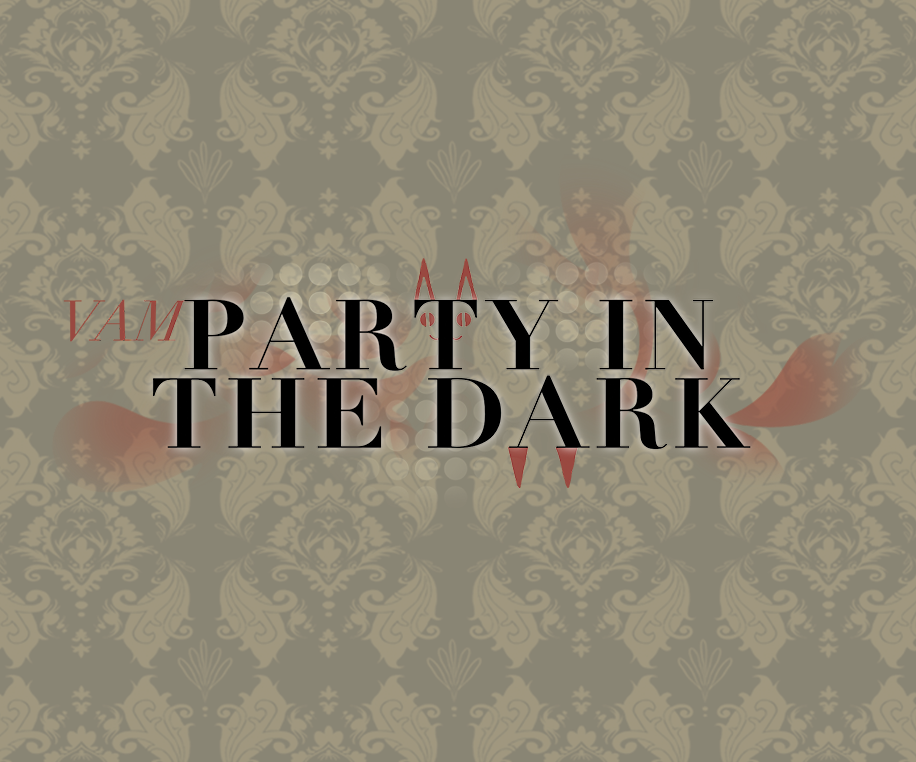 [vam] party in the dark