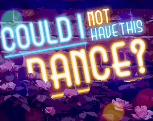 Could I Not Have This Dance?