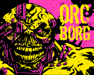 ORC BORG   - Brutal chaos powered by MÖRK BORG 