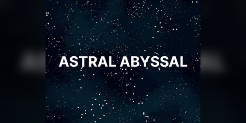 Cover image for Astral Abyssal