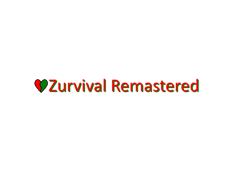 Zurvival Remastered