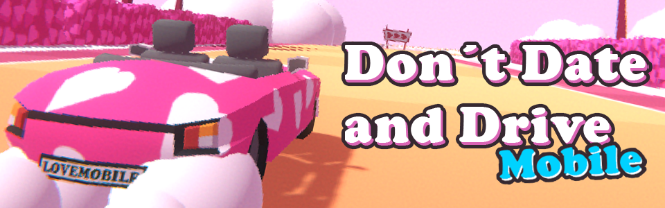 Don´t Date and Drive | Mobile