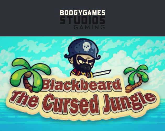 Blackbeard the Cursed Jungle