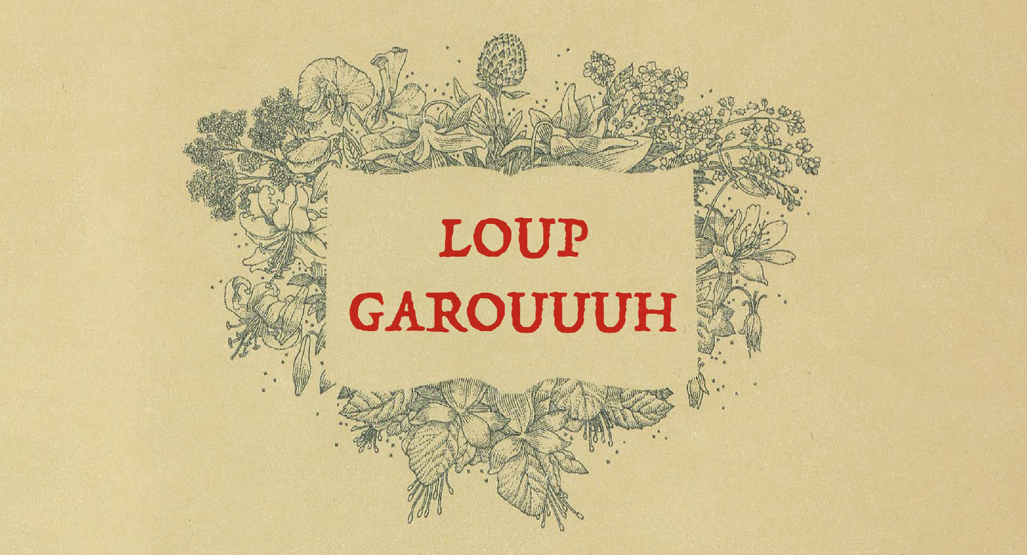 Loup Garouuuh