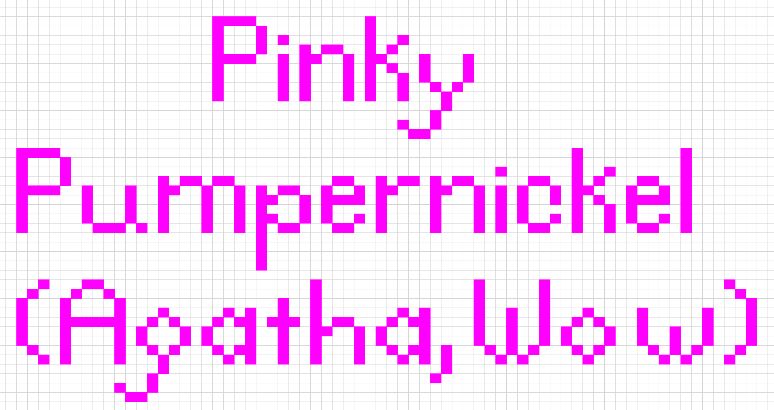 Pinky Pumpernickel (Agatha, Wow)