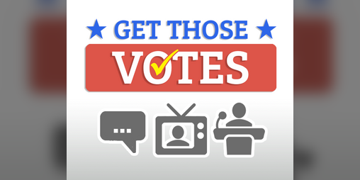 Cover image for Get Those Votes!