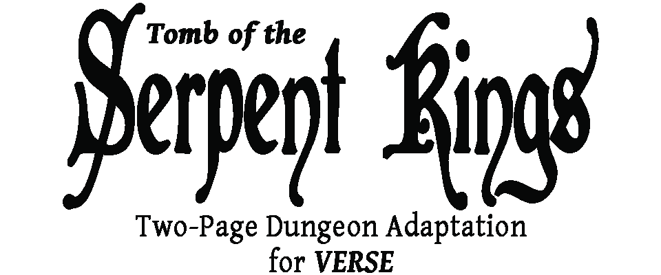 Tomb of the Serpent Kings: Two-Page Adaptation