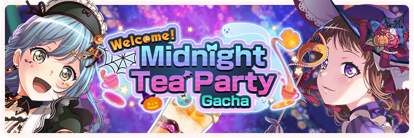 Midnight Tea Party Gacha !