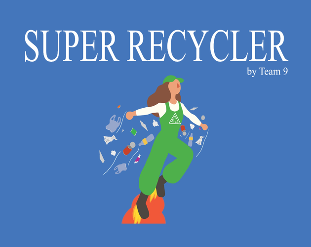Super Recycler