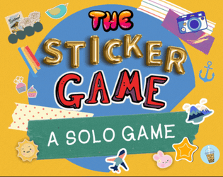 The Sticker Game: A Solo Journaling Experience   - Unstick another reality 