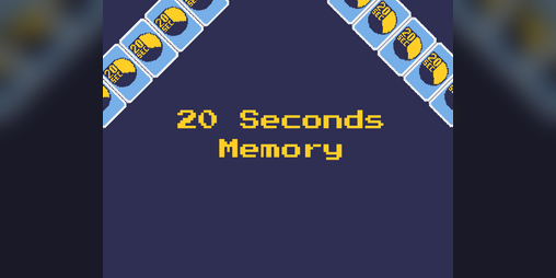 Cover image for 20 Seconds Memory!