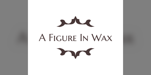 Cover image for A Figure In Wax