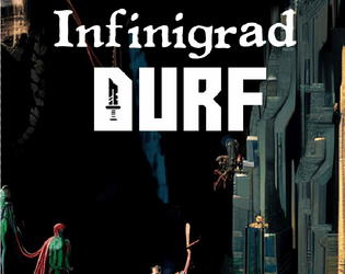 Infinigrad for DURF   - Explore An Endless Weird Fantasy City 