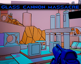 Glass Cannon Massacre