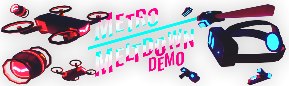 Metro Meltdown (Demo)