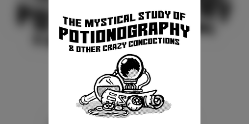 Cover image for The Mystical Study of Potionography