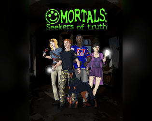 Mortals: Seekers of Truth  