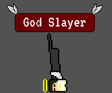 God Slayer1.1.1(YCDPN)