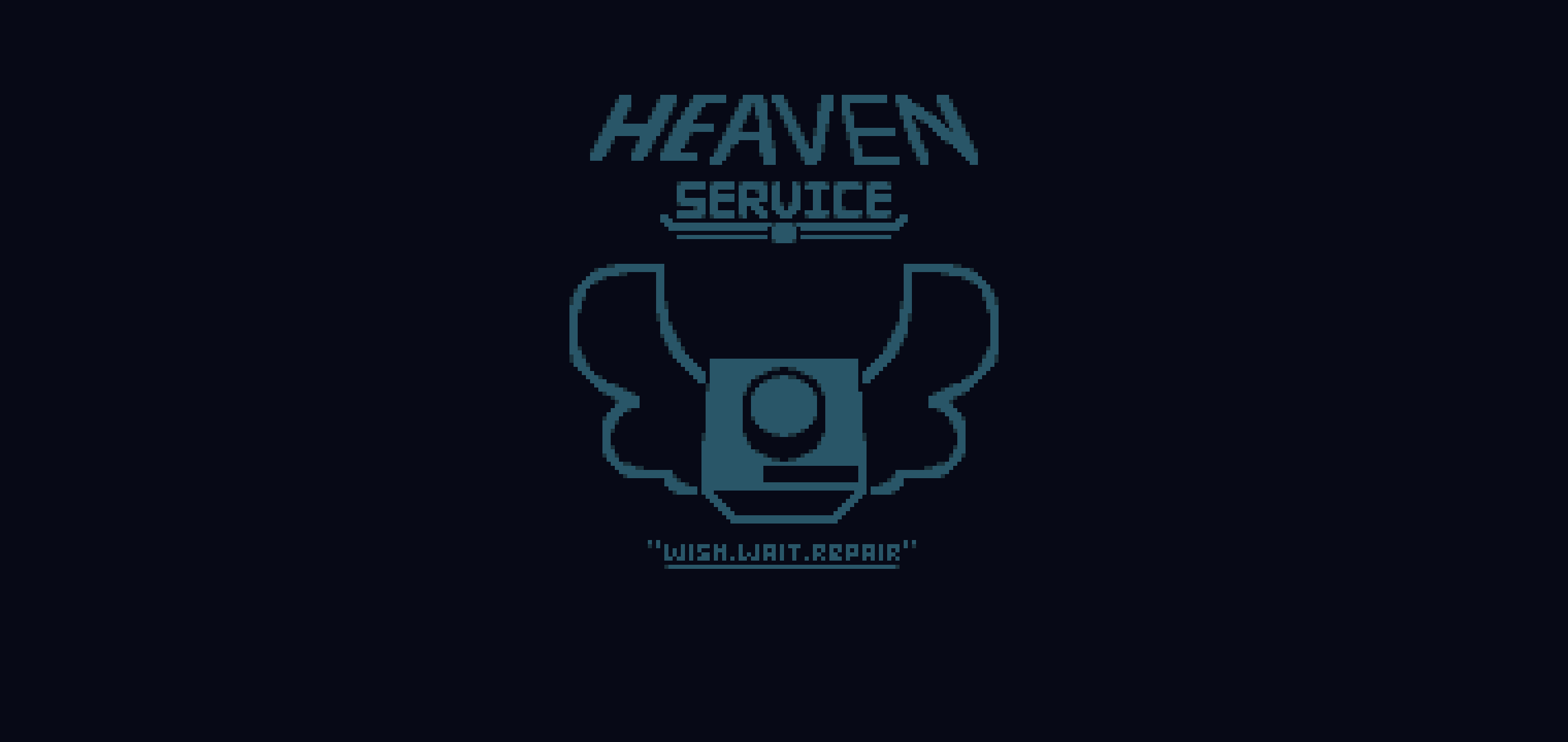 Heaven service - Wish.Wait.Repair