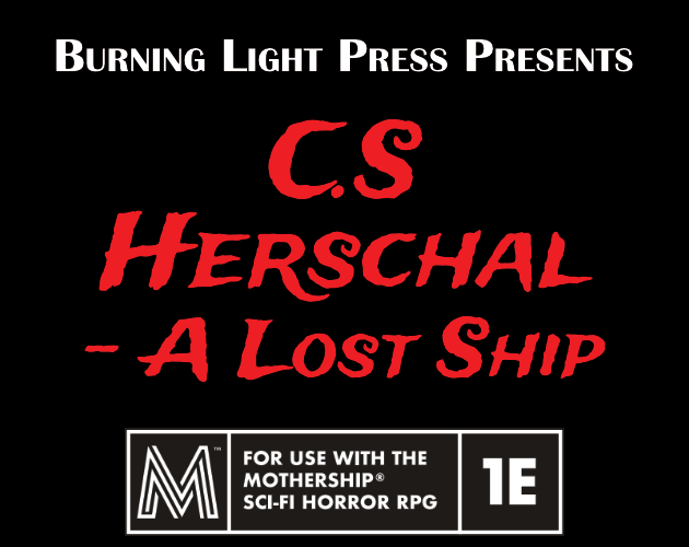 C.S Herschal - A Lost Ship