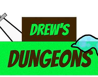 Drew's Dungeons
