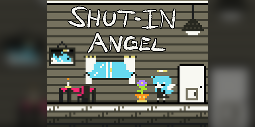 Cover image for Shut-In Angel (Gamejam-Version)