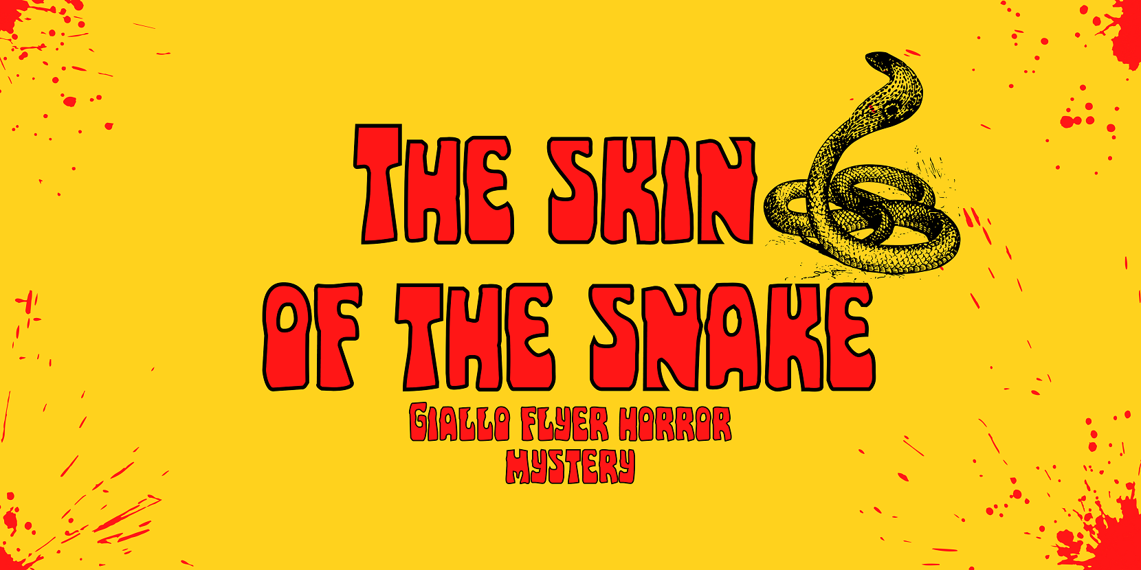 THE SKIN OF THE SNAKE - Flyer for Liminal Horror RPG