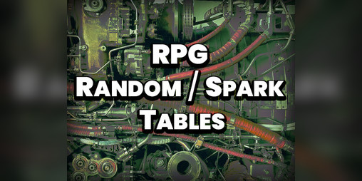 Cover image for RPG "6 by 6" Random/Spark Tables
