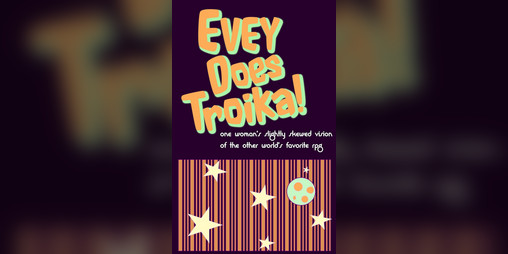 Cover image for Evey Does Troika!