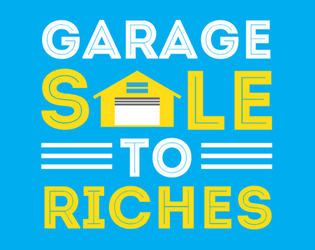 Garage sale to Riches  