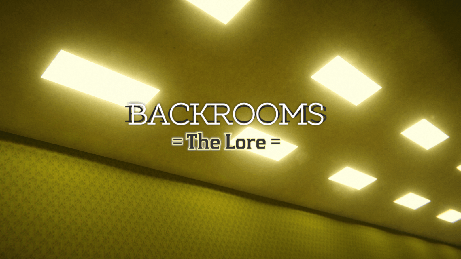 Backrooms: The Lore - Esyverse