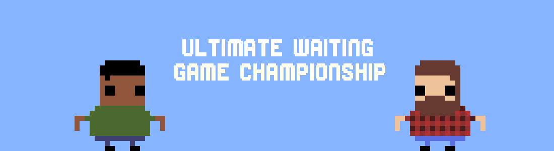 Ultimate Waiting Game Championship