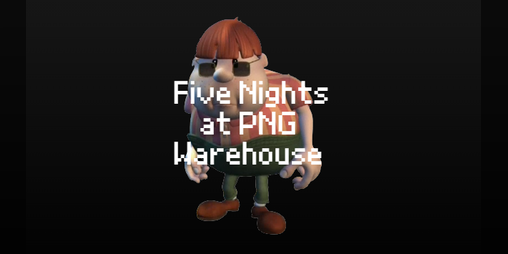 Cover image for Five Nights at PNG Warehouse
