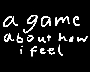 a game about how i feel