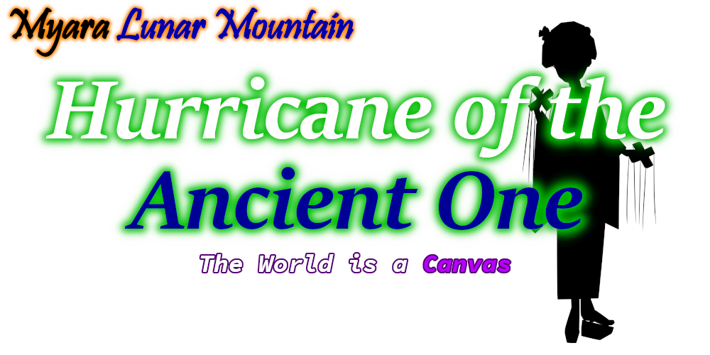 Myara Story 1 ~ Hurricane of the Ancient One