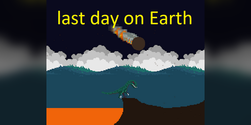 Cover image for last day on Earth