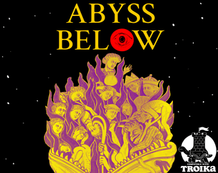 Abyss Below   - 12 backgrounds, some spells and more for Troika! 