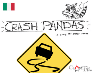 Crash Pandas - ITA   - Alta velocità e risate, GdR di Grant Howitt. 