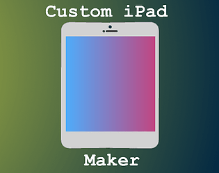 Custom iPad Maker