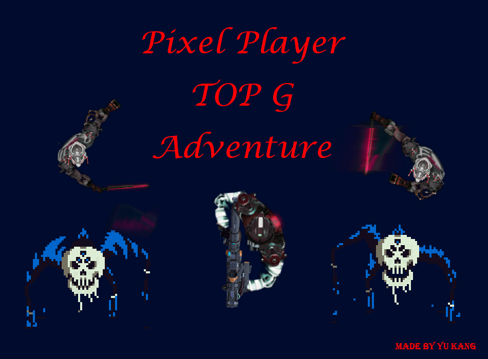 Pixel Player TOP G Adventure