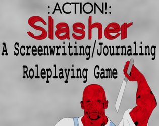 : Action! : Slasher  