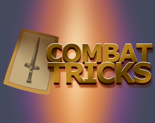 Combat Tricks   - Alternative combat system for solo RPGs 