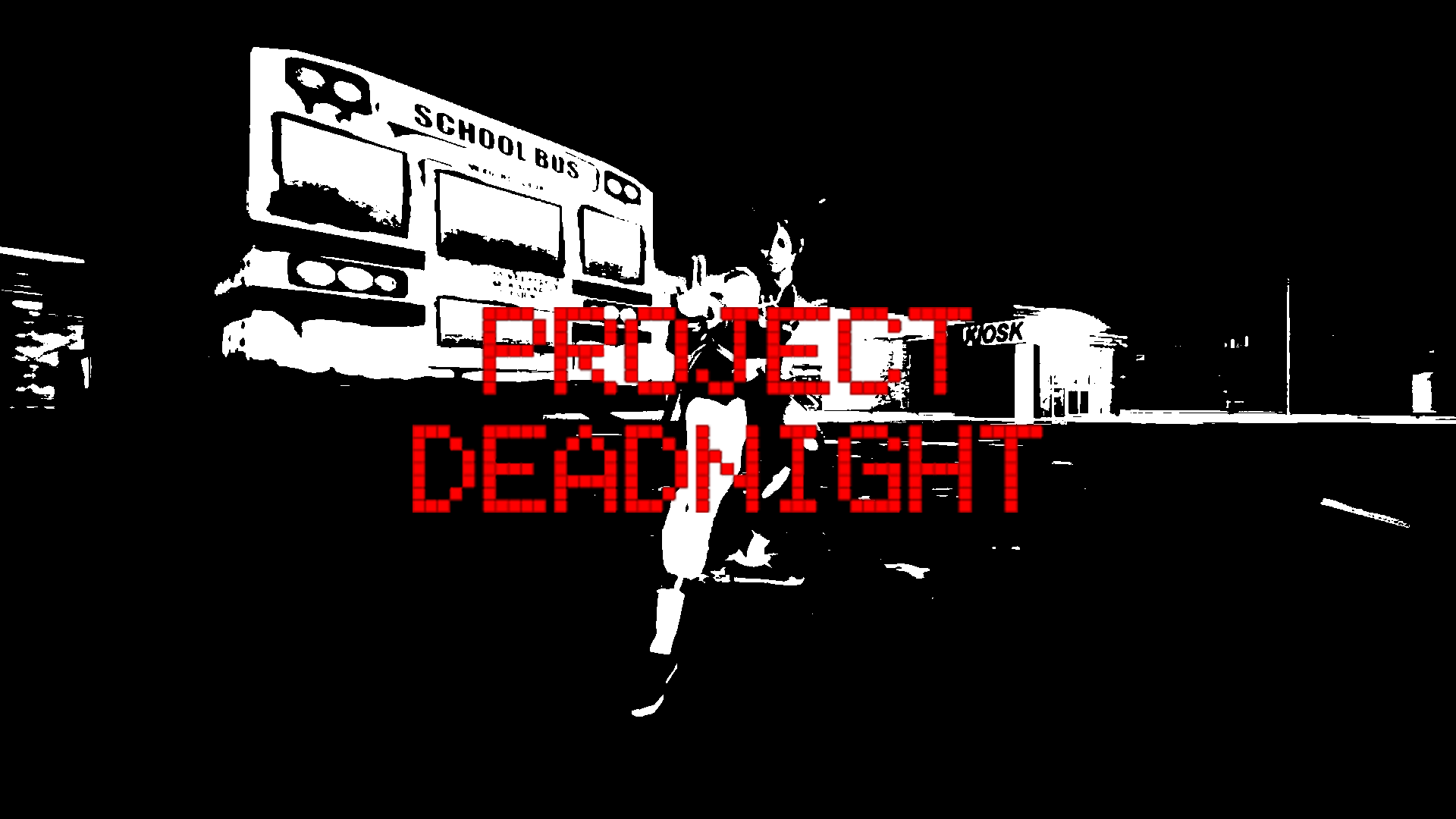 Project Deadnight (Prototype)