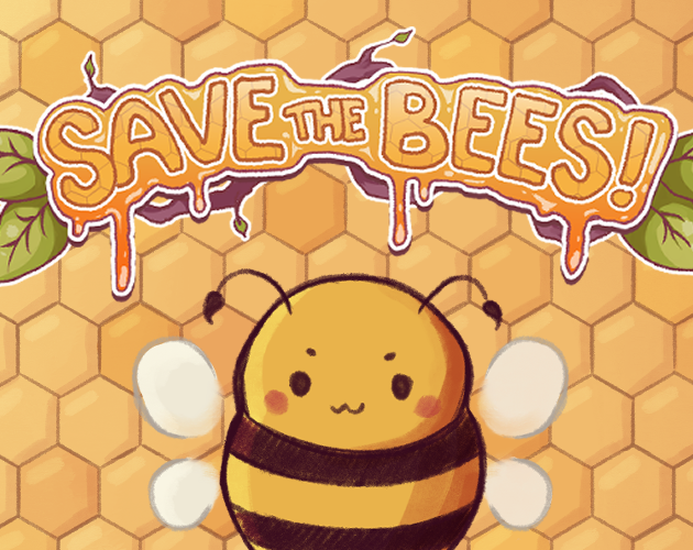 Cover image for Save the Bees!