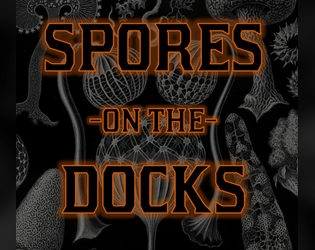 Spores on the Docks   - A Blades in the Dark scenario featuring a Fungal God 