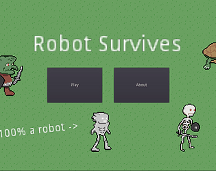 Robot Survives