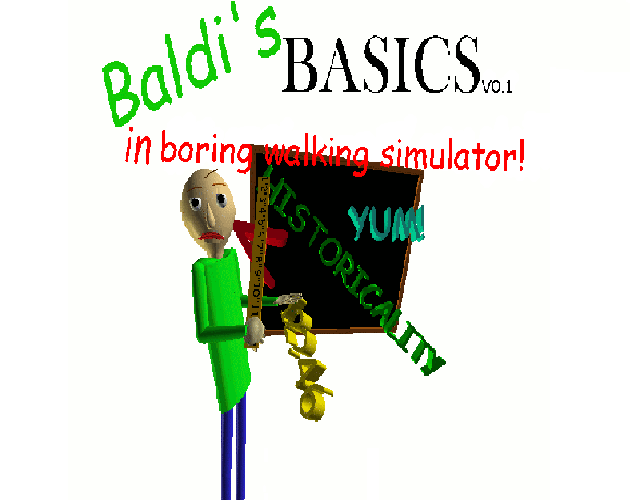 Cover image for Baldi's Basics In Boring Walking Simulator!