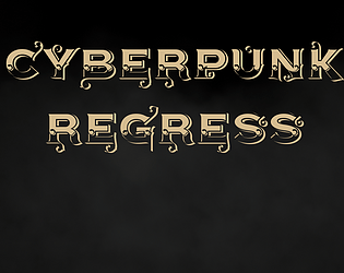 Cyberpunk Regress