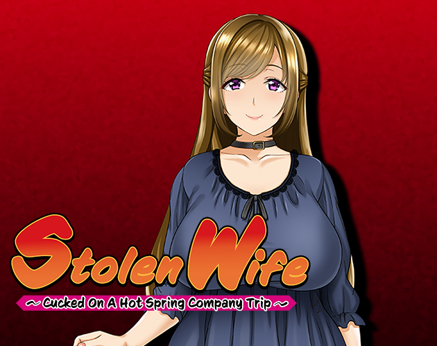 Cover image for Stolen Wife ~Cucked On A Hot Spring Company Trip~